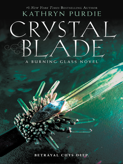 Title details for Crystal Blade by Kathryn Purdie - Wait list